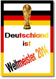 Deutschland ist Welmeister 2014