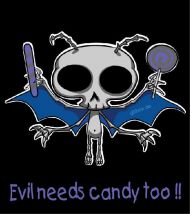 Evil needs candy too